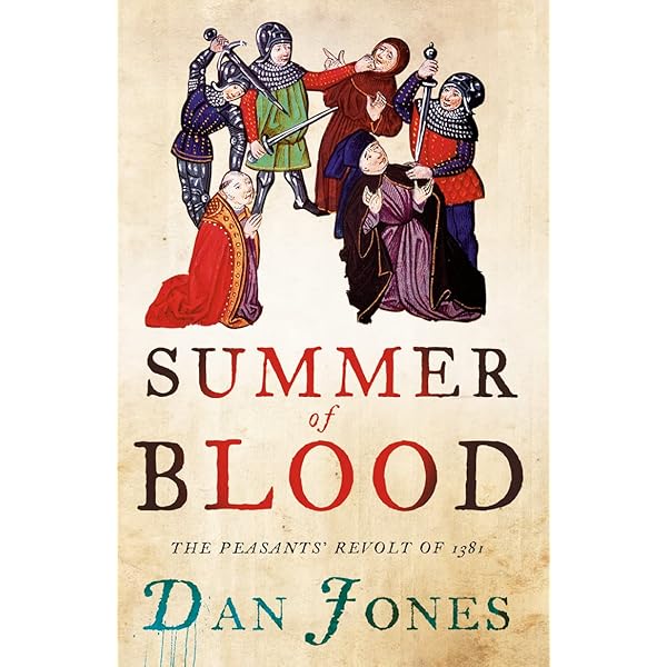 The Peasants' Revolt: England's Failed Revolution of 1381: Dunn